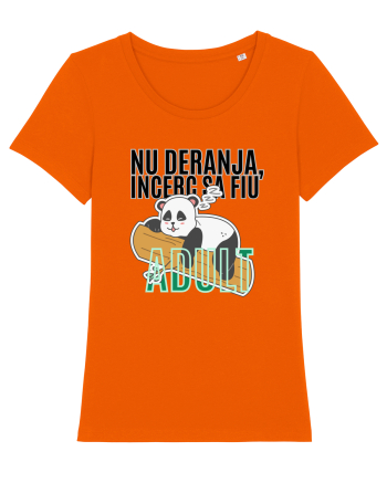 Nu deranja, încerc sa fiu Adult Bright Orange
