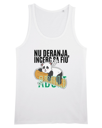Nu deranja, încerc sa fiu Adult White