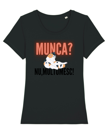 Munca?Nu mulțumesc! Black