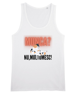 Munca?Nu mulțumesc! Maiou Bărbat Runs