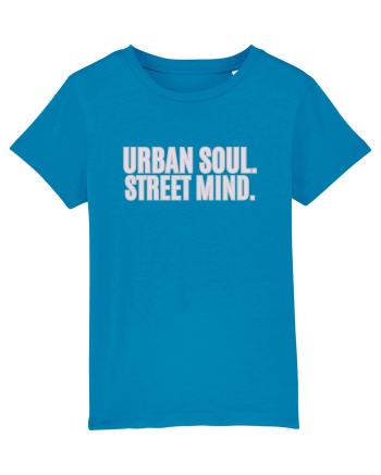 Urban soul. Street minde. Azur