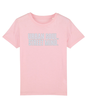 Urban soul. Street minde. Cotton Pink