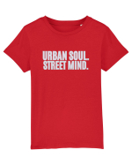 Urban soul. Street minde. Tricou mânecă scurtă  Copii Mini Creator