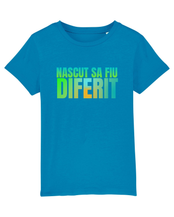 Nascut sa fiu diferit  Azur