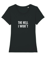 The Hell I won't Tricou mânecă scurtă guler larg fitted Damă Expresser