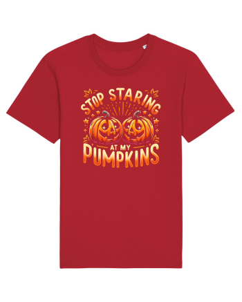 STOP STARING AT MY PUMPKINS - NU TE MAI UITA LA DOVLECII MEI Red