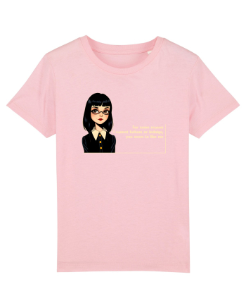 Wednesday  - For some reason... you like me - citat  Cotton Pink