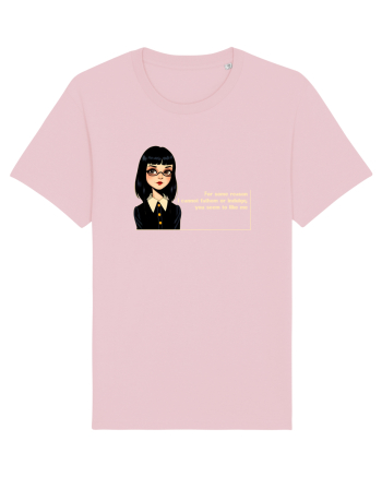 Wednesday  - For some reason... you like me - citat  Cotton Pink