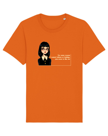 Wednesday  - For some reason... you like me - citat  Bright Orange