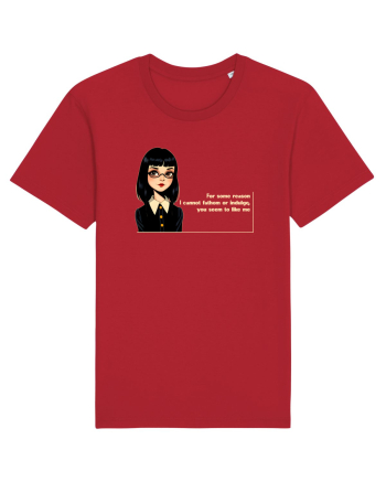 Wednesday  - For some reason... you like me - citat  Red