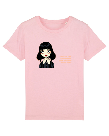 Wednesday  - It`s not my fault - citat  Cotton Pink
