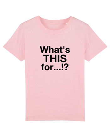 What's this for...?! Cotton Pink