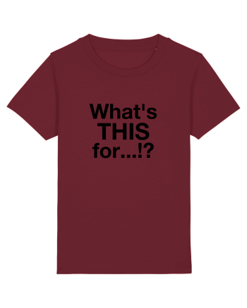 What's this for...?! Burgundy