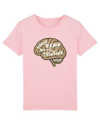 Whose brain Cotton Pink