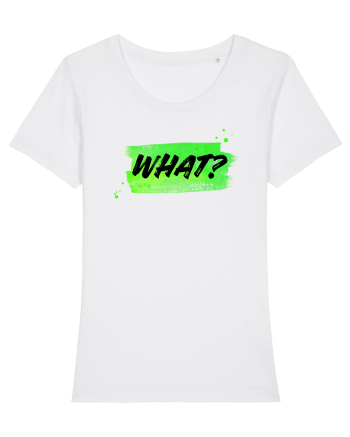 What? White