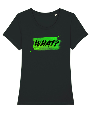 What? Black