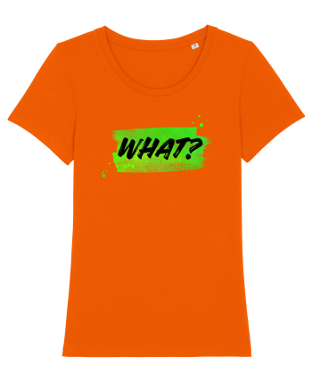 What? Bright Orange