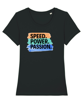Speed. Power.  Passion.  Black