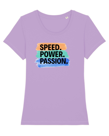 Speed. Power.  Passion.  Lavender Dawn