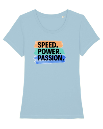 Speed. Power.  Passion.  Sky Blue