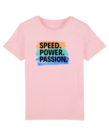 Speed. Power.  Passion.  Cotton Pink