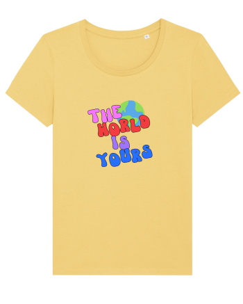 The world is yours Jojoba