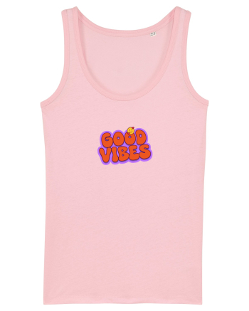 Good vibes  Cotton Pink