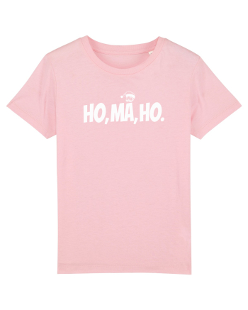 HO, MA , HO - MOS CRACIUN Cotton Pink