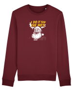 I DO IT FOR THE HO`S - MOS CRACIUN Bluză mânecă lungă Unisex Rise