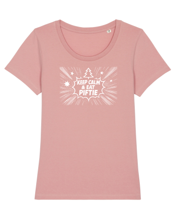 KEEP CALM & EAT PIFTIE - CRACIUN - SARBATORI IARNA Canyon Pink