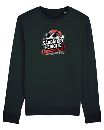 SARBATORI FERICITE, OBRAZNICILOR!  Black