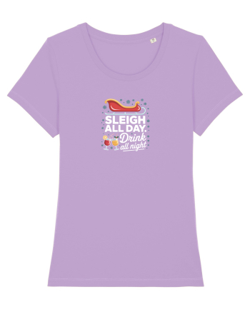 SLEIGH  ALL  DAY,  DRINK ALL  NIGHT Lavender Dawn