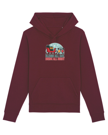 SLEIGH  ALL  DAY,  DRINK ALL  NIGHT 2 Burgundy
