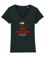 ALL I WANT FOR CHRISTMAS IS SLEEP Tricou mânecă scurtă guler V Damă Evoker