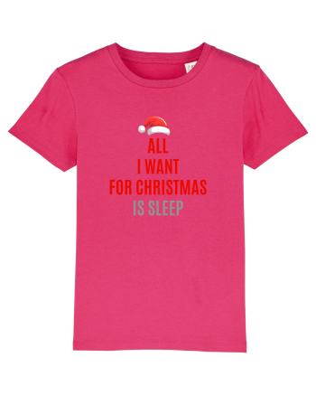ALL I WANT FOR CHRISTMAS IS SLEEP Raspberry