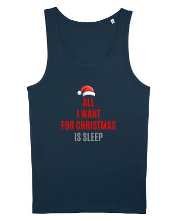 ALL I WANT FOR CHRISTMAS IS SLEEP Navy