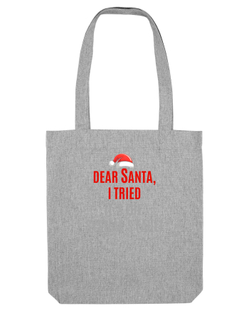 DEAR SANTA, I TRIED. IT`S THE SYSTEM`S FAULT... Heather Grey
