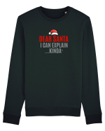 DEAR SANTA, I CAN EXPLAIN.... KINDA` Bluză mânecă lungă Unisex Rise