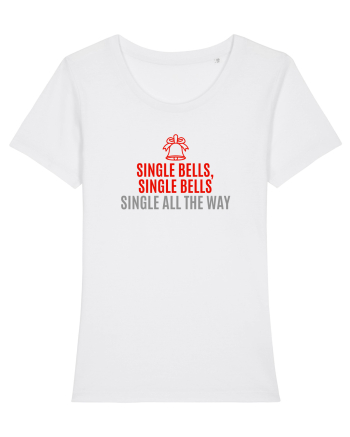 SINGLE BELLS, SINGLE BELLS, SINGLE ALL THE WAY (JINGLE BELLS REMIX) White