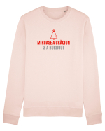 MIROASE A CRACIUN...  SI  A BURNOUT Bluză mânecă lungă Unisex Rise