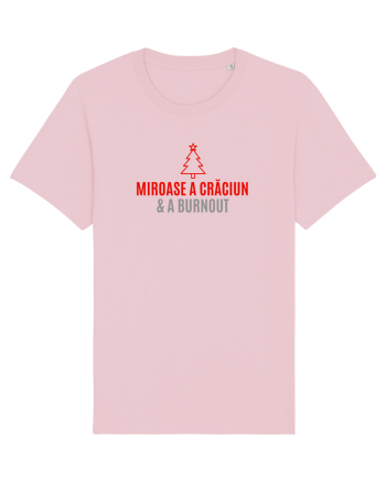 MIROASE A CRACIUN...  SI  A BURNOUT Cotton Pink