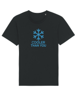 COOLER THAN YOU - Fulg zapada Tricou mânecă scurtă Unisex Rocker