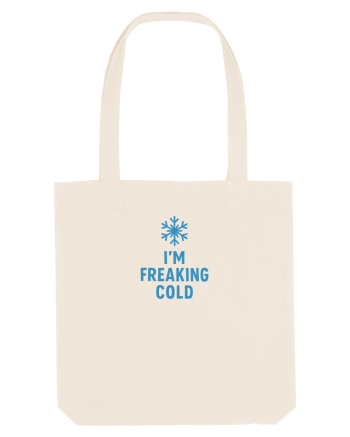 I`M FREAKING COLD Natural