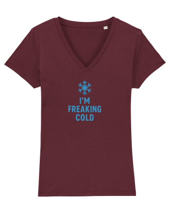 I`M FREAKING COLD Burgundy
