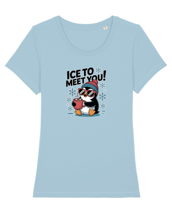 `ICE TO MEET YOU! - pinguin simpatic cool Sky Blue