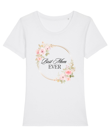 Best Mom Ever   1  White