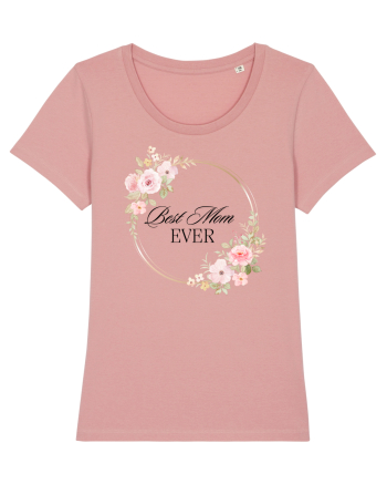 Best Mom Ever   1  Canyon Pink