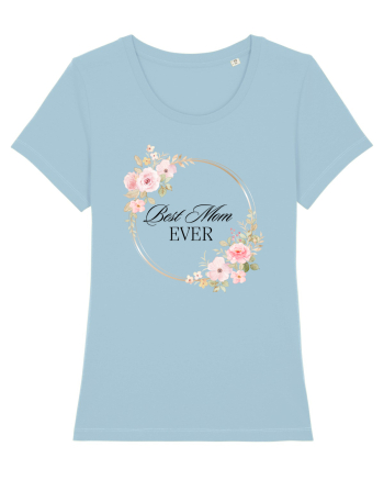 Best Mom Ever   1  Sky Blue