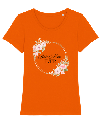 Best Mom Ever   1  Bright Orange