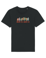 MONKEY SEE, MONKEY DO (rautatea / bunatatea se imita)  - maimute kicking a* Tricou mânecă scurtă Unisex Rocker